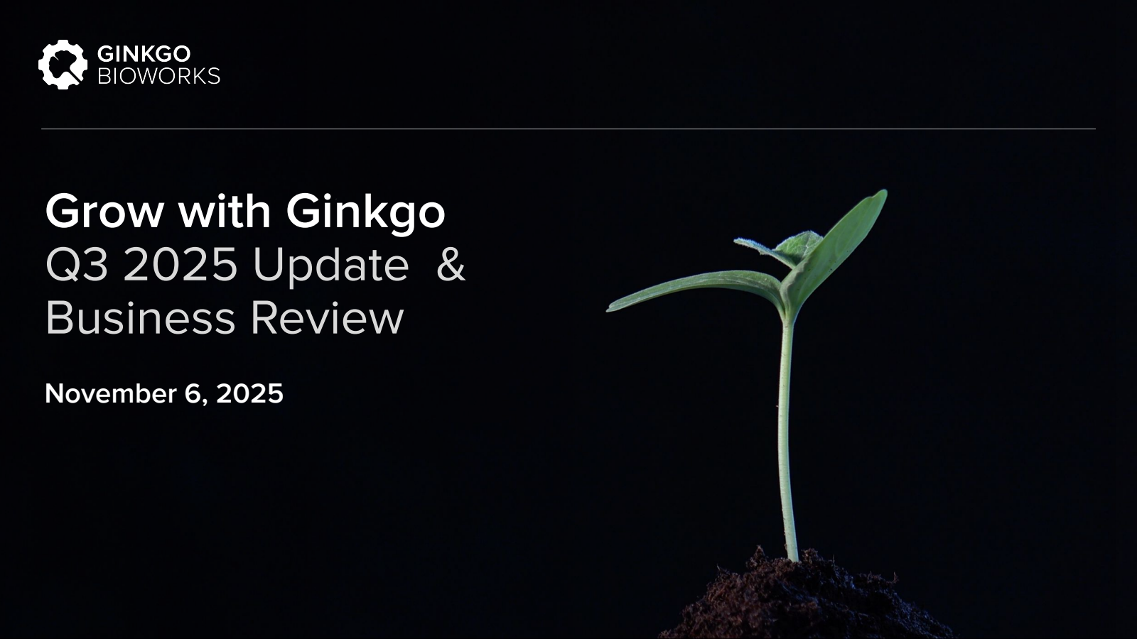 Ginkgo Bioworks' Q3 2025 Slide Deck