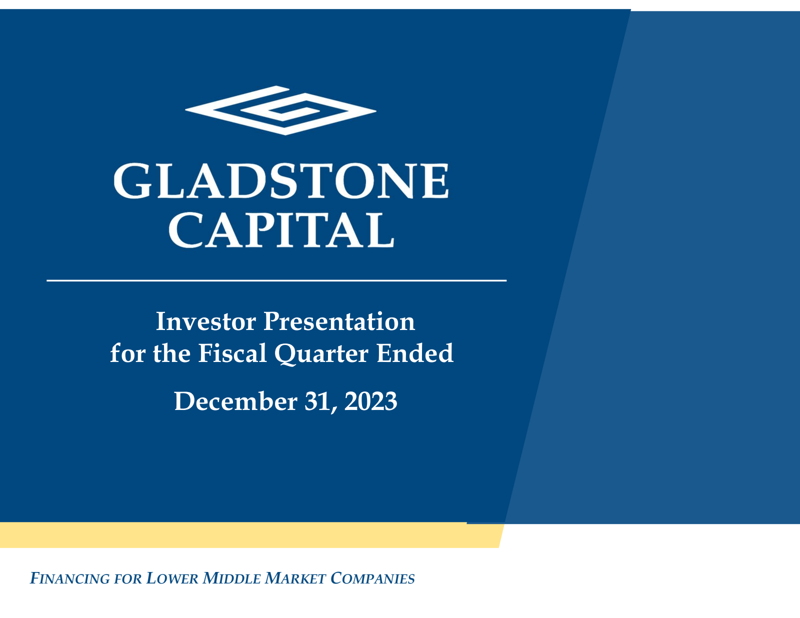 Gladstone Capital's Q1 2024 Slide Deck