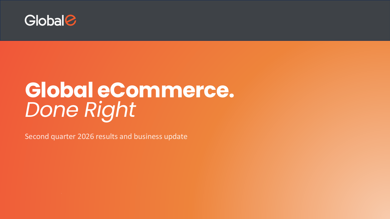 Global-e Online's Q2 2026 Slide Deck