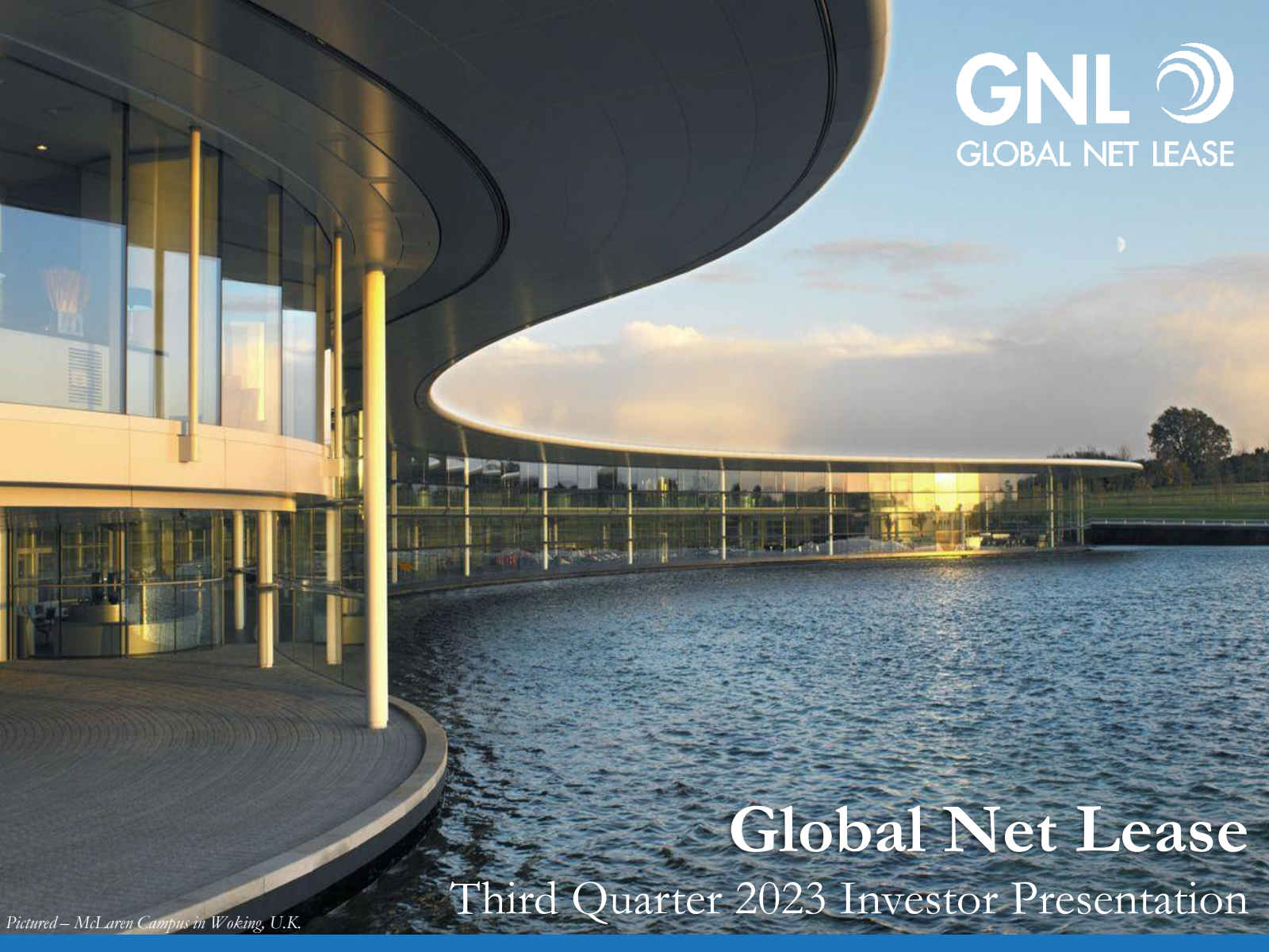 Global Net Lease's Q3 2023 Slide Deck