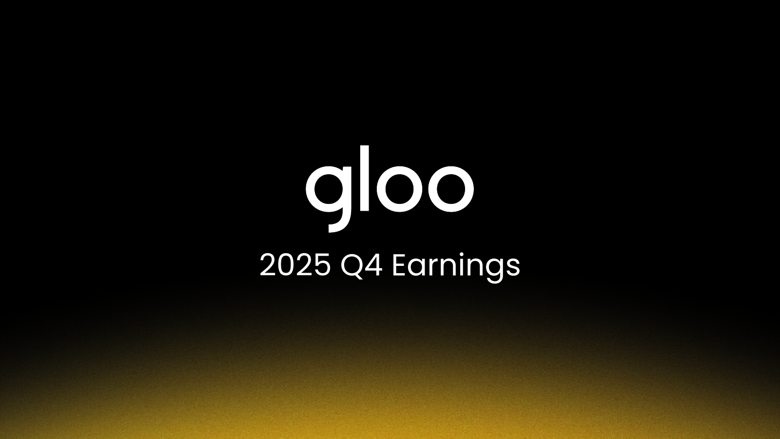 Gloo's Q4 2025 Slide Deck