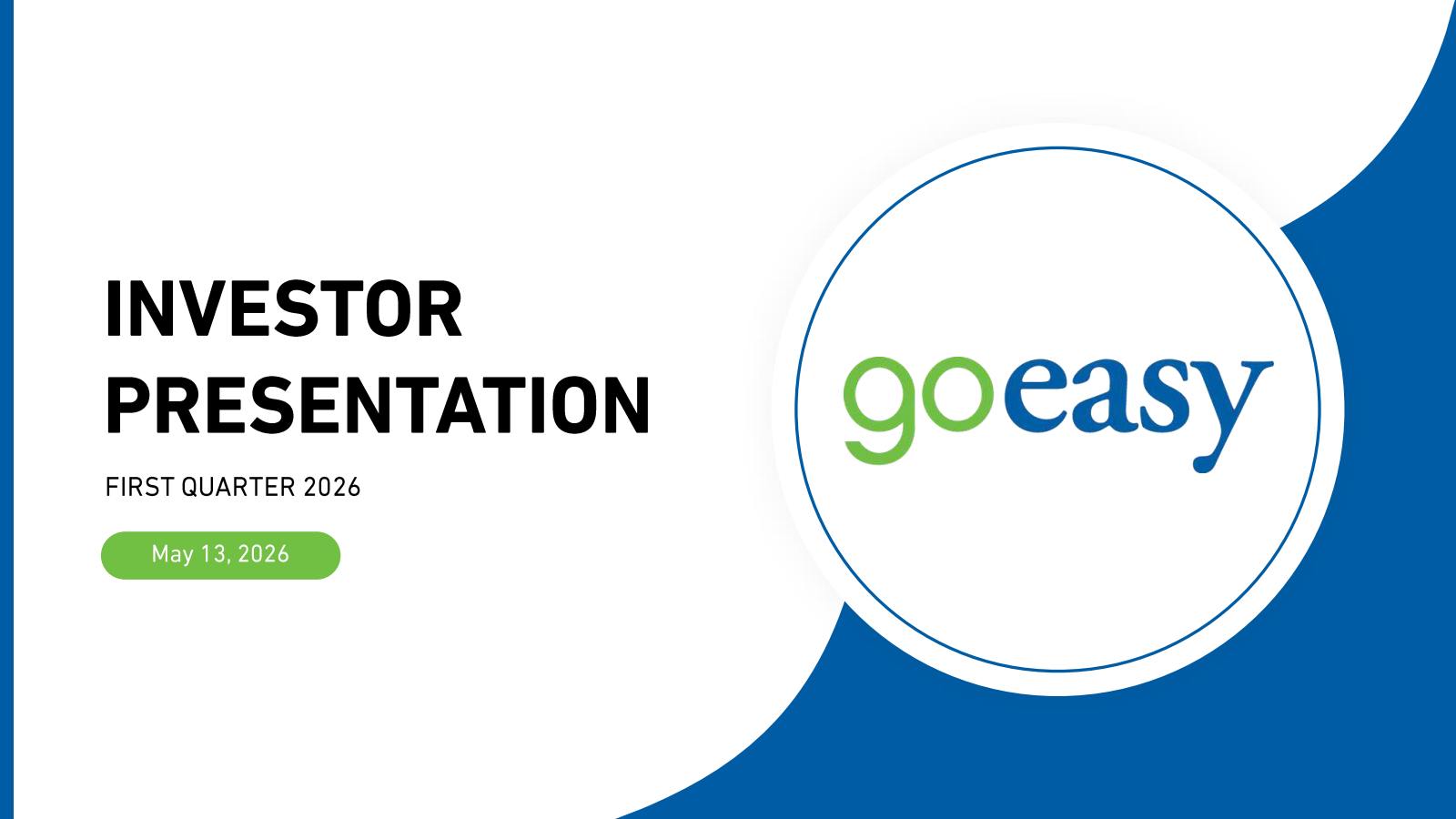 goeasy's Q1 2026 Slide Deck
