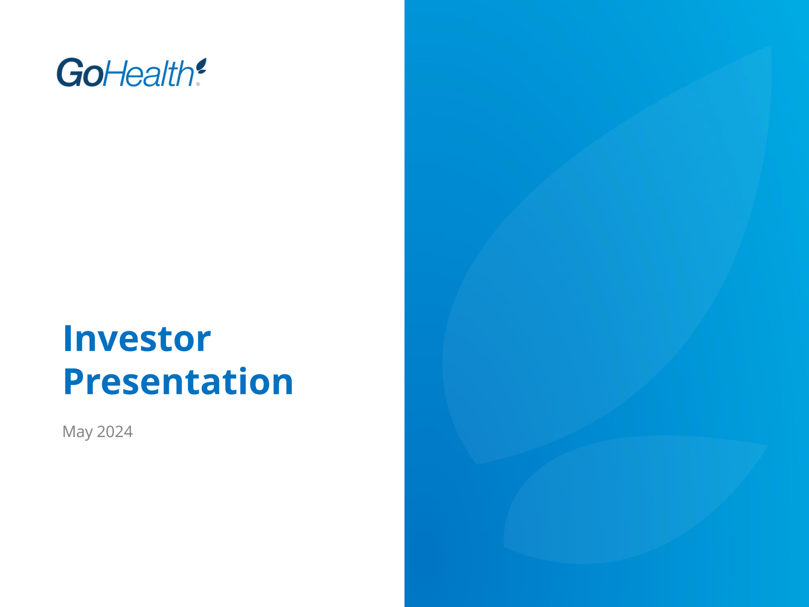 GoHealth's Q1 2024 Slide Deck