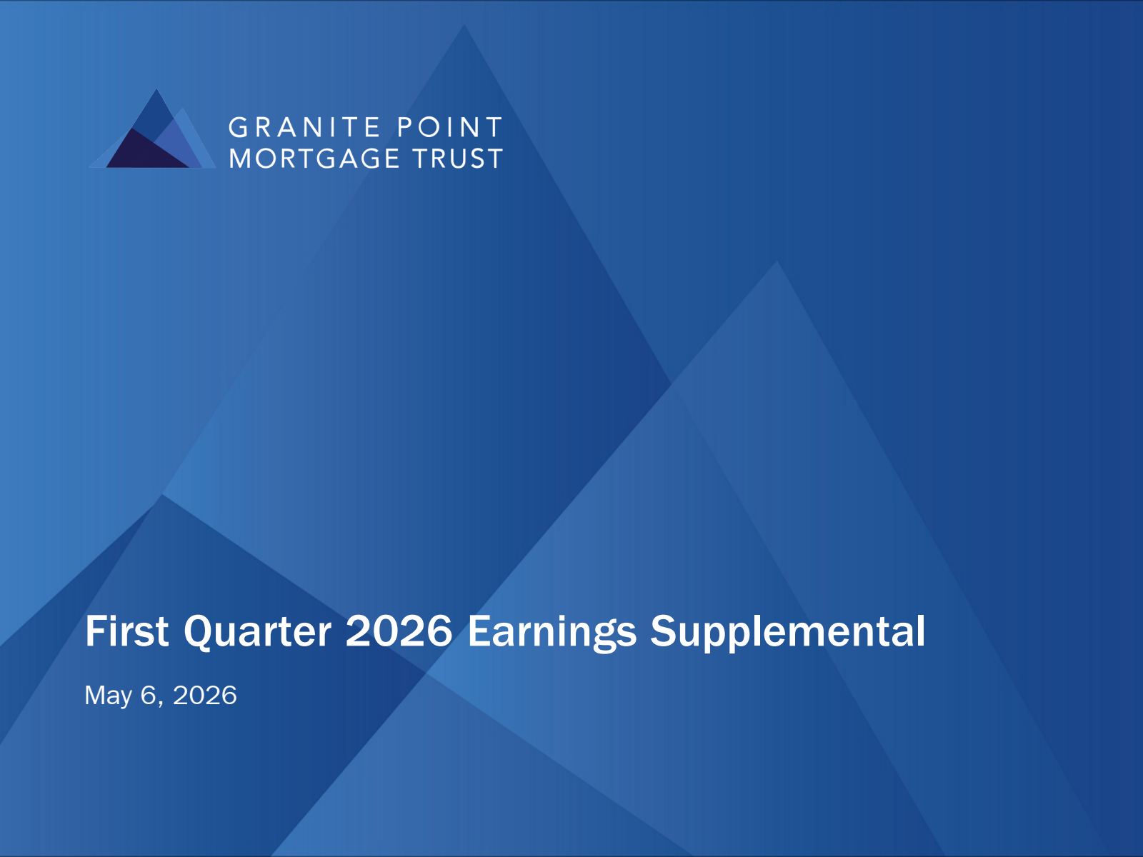 Granite Point Mortgage Trust's Q1 2026 Slide Deck