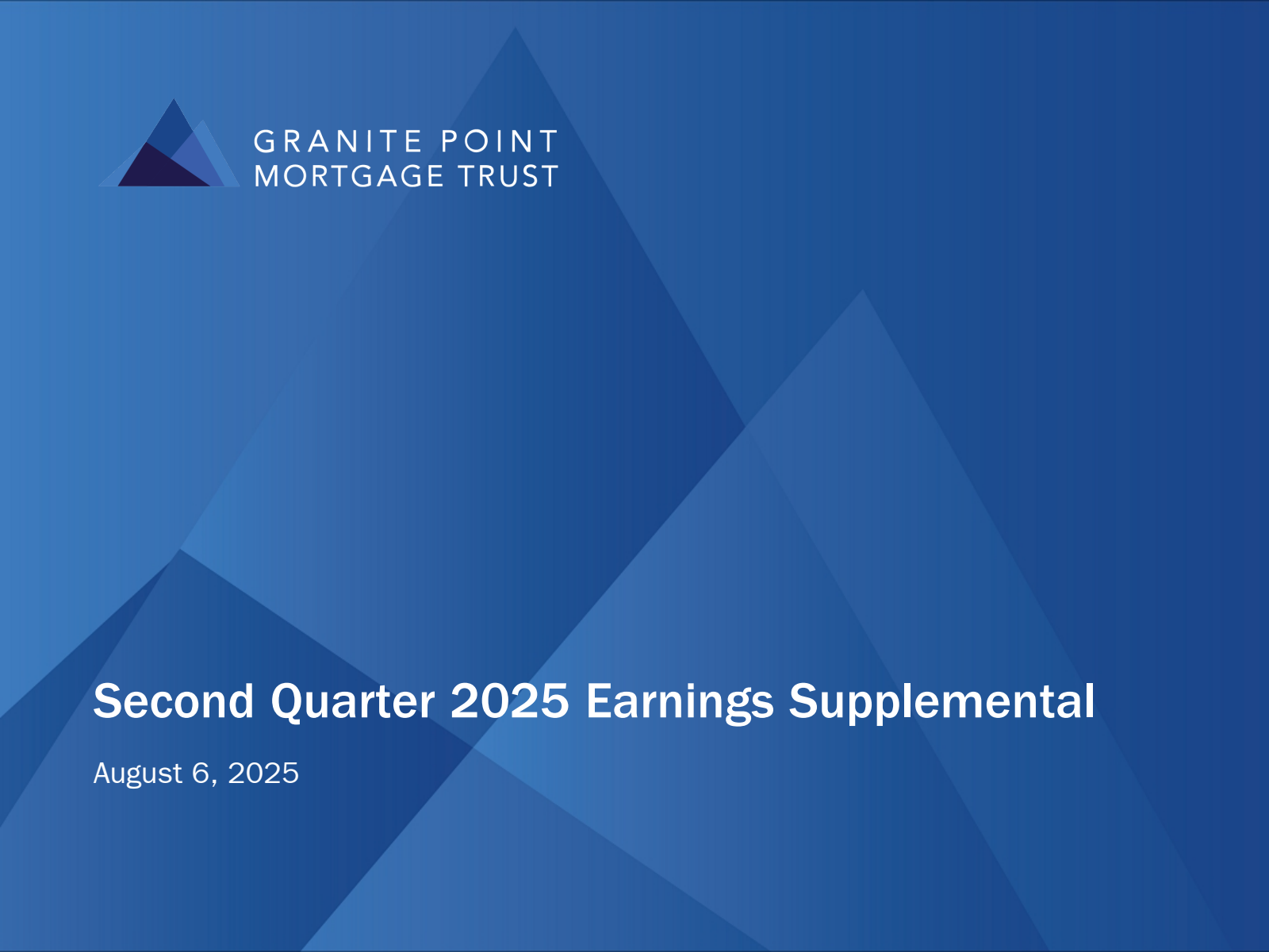 Granite Point Mortgage Trust's Q2 2025 Slide Deck