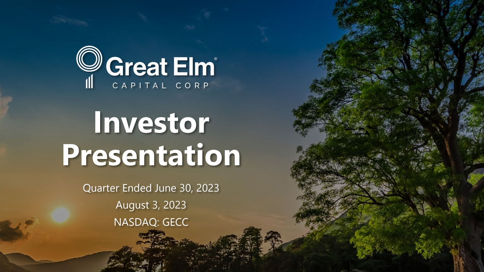Great Elm Capital's Q2 2023 Slide Deck