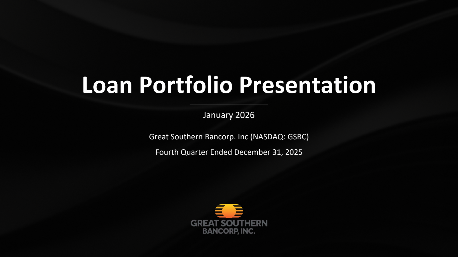 Great Southern Bancorp's Q4 2025 Slide Deck
