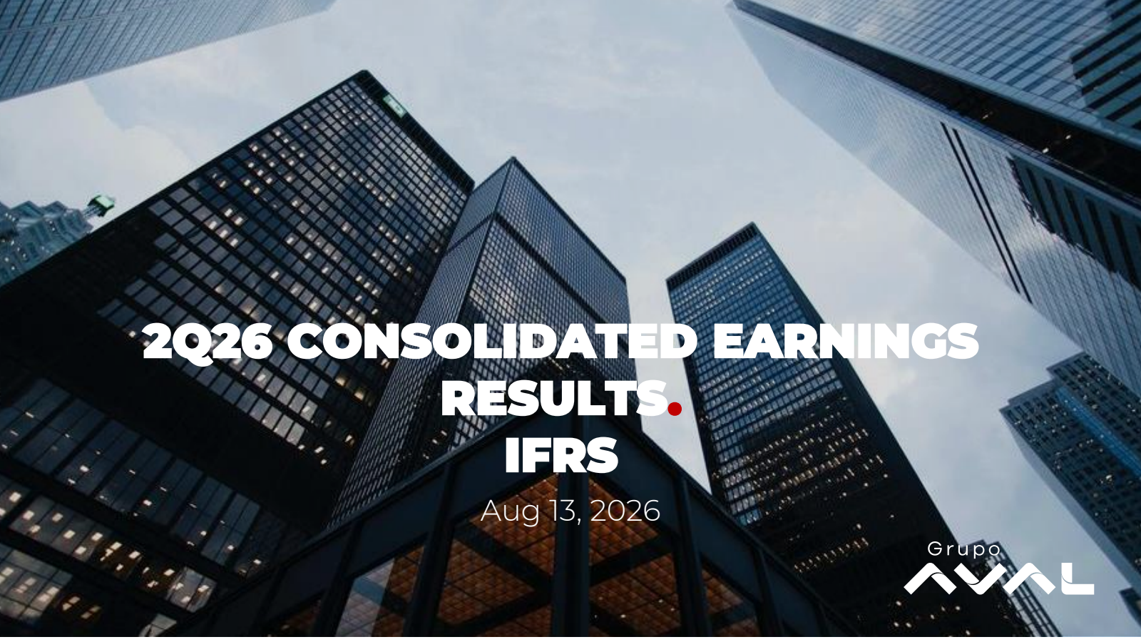 Grupo Aval Acciones y Valores' Q2 2026 Slide Deck