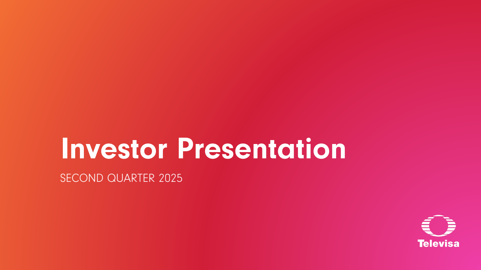Grupo Televisa's Q2 2025 Slide Deck