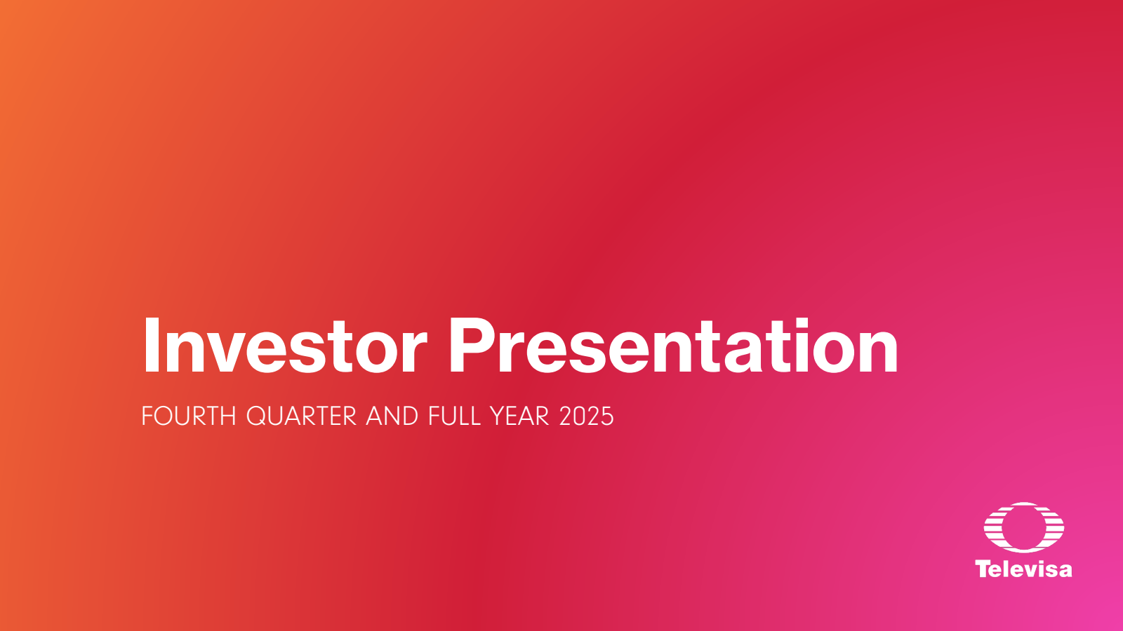 Grupo Televisa's Q4 2025 Slide Deck