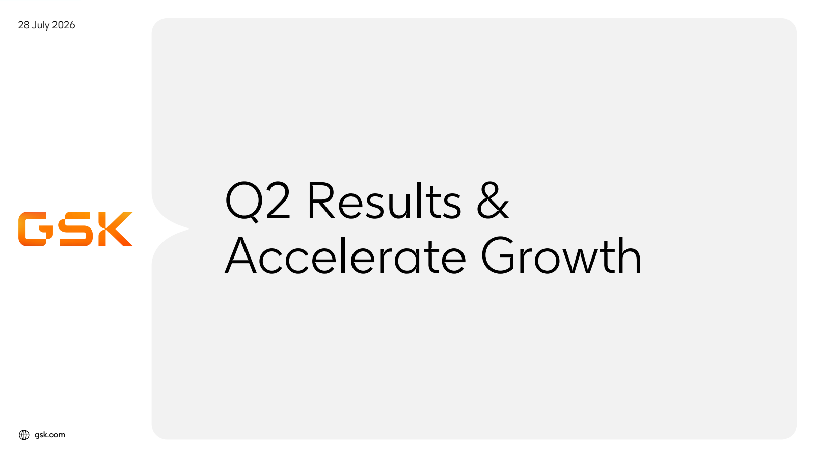 GSK's Q2 2026 & Strategy update Slide Deck