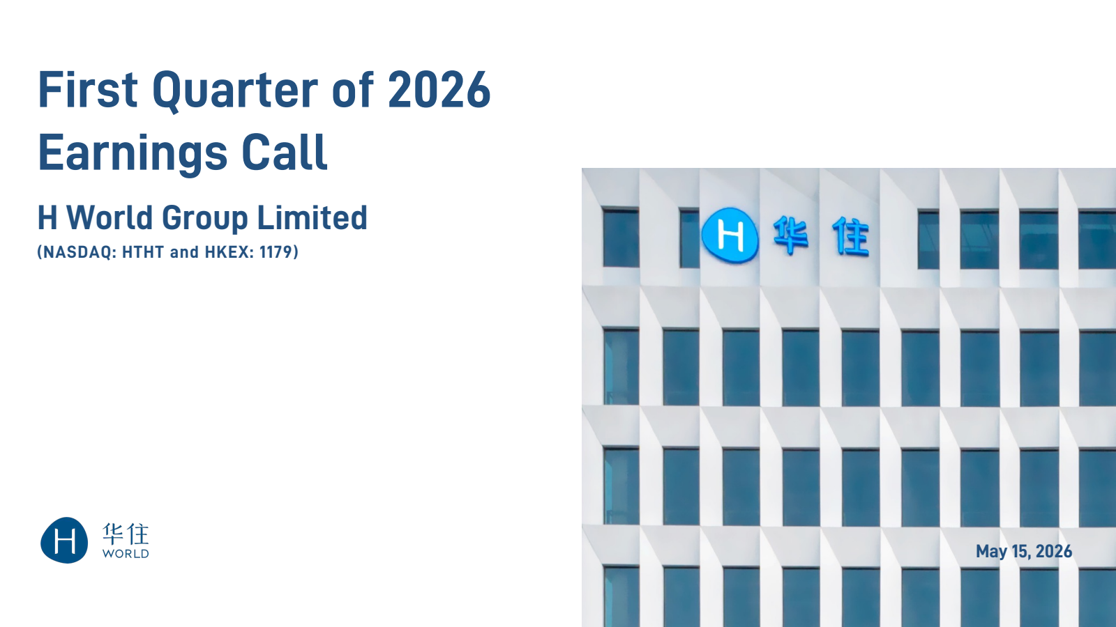 H World Group's Q1 2026 Slide Deck