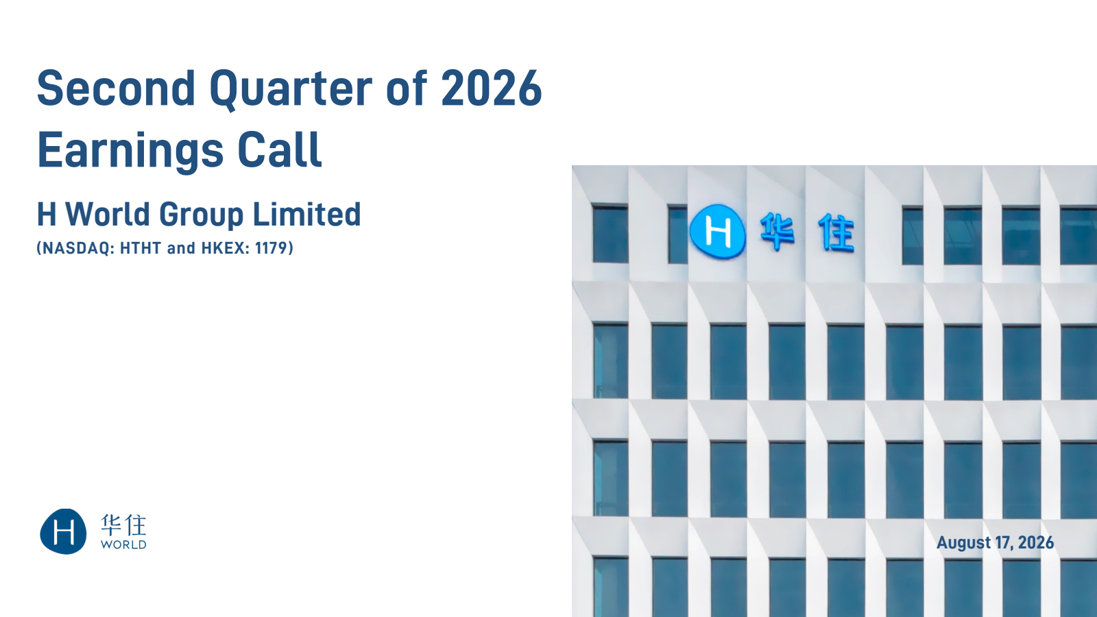 H World Group's Q2 2026 Slide Deck