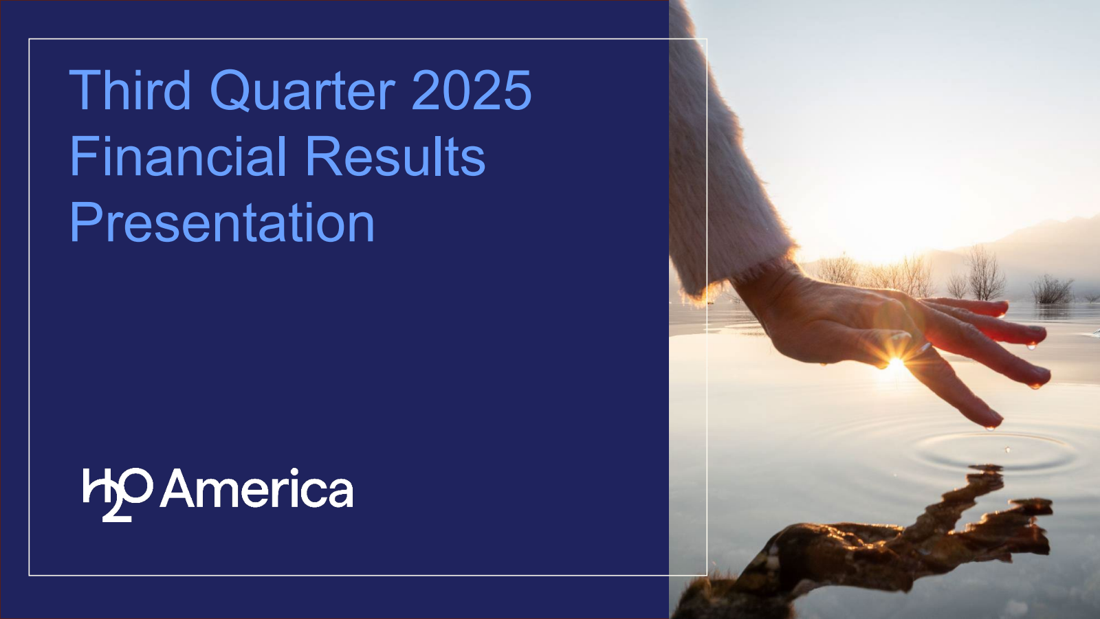 H2O America's Q3 2025 Slide Deck