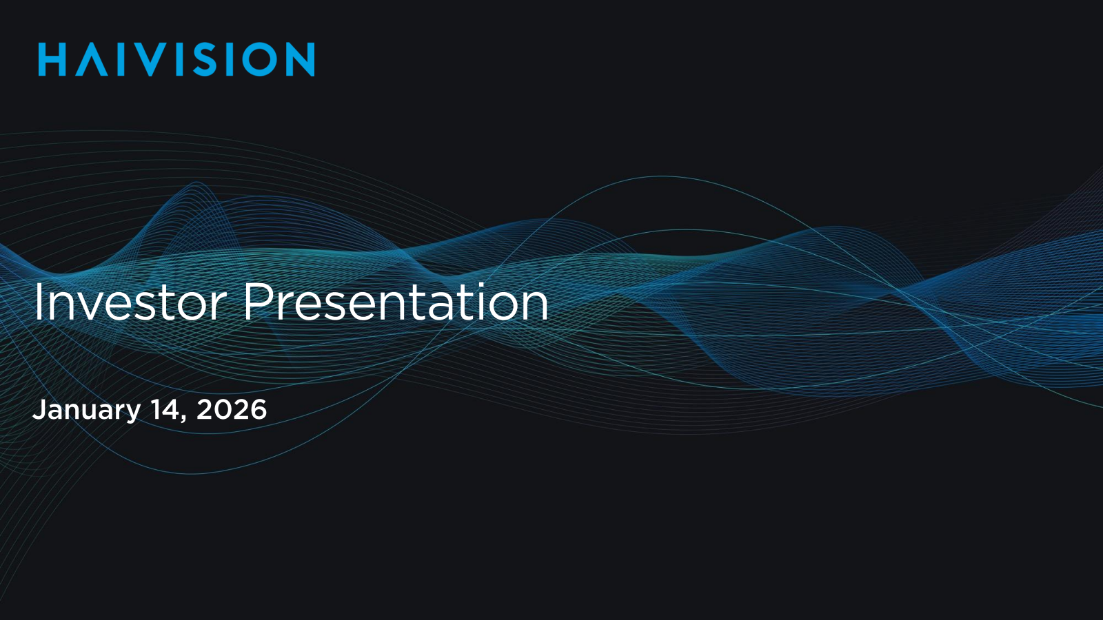 Haivision Systems' Q4 2025 Slide Deck