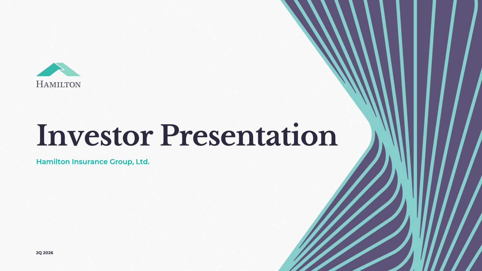 Hamilton Insurance Group's Q2 2026 Slide Deck