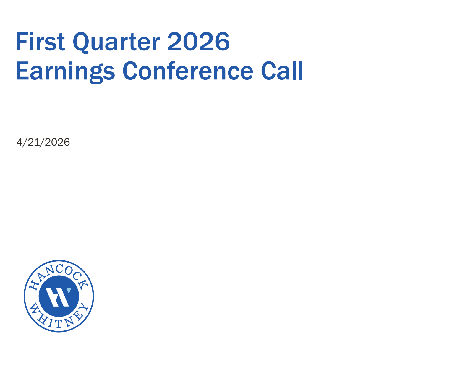 Hancock Whitney's Q1 2026 Slide Deck