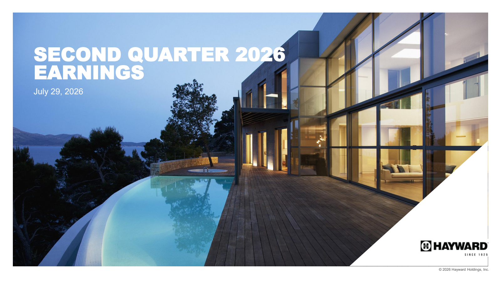 Hayward's Q2 2026 Slide Deck