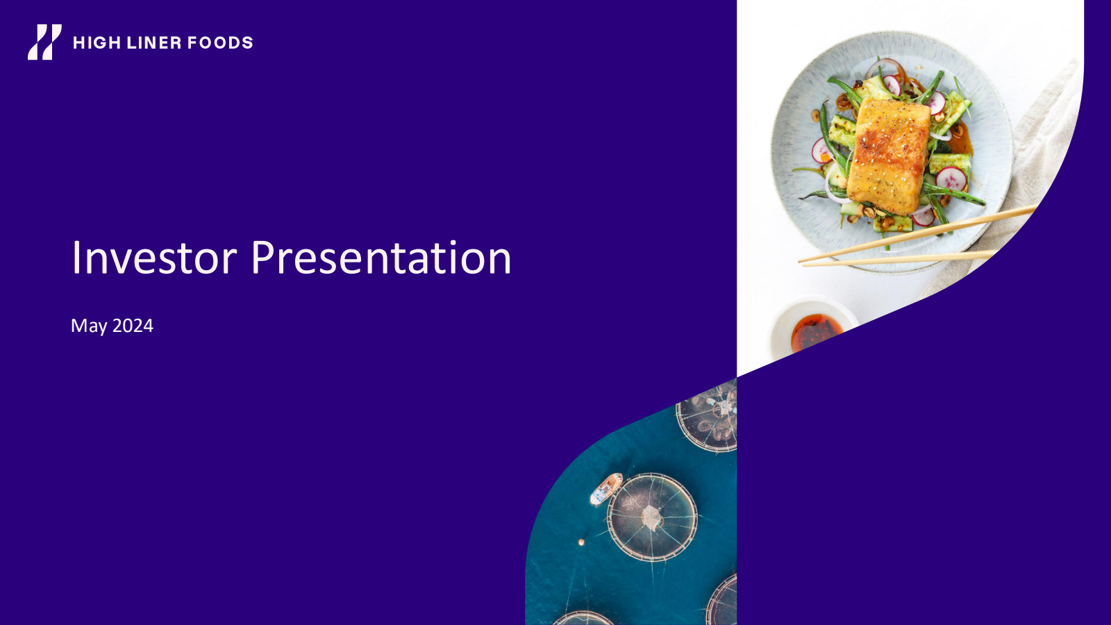 High Liner Foods' Q1 2024 Slide Deck