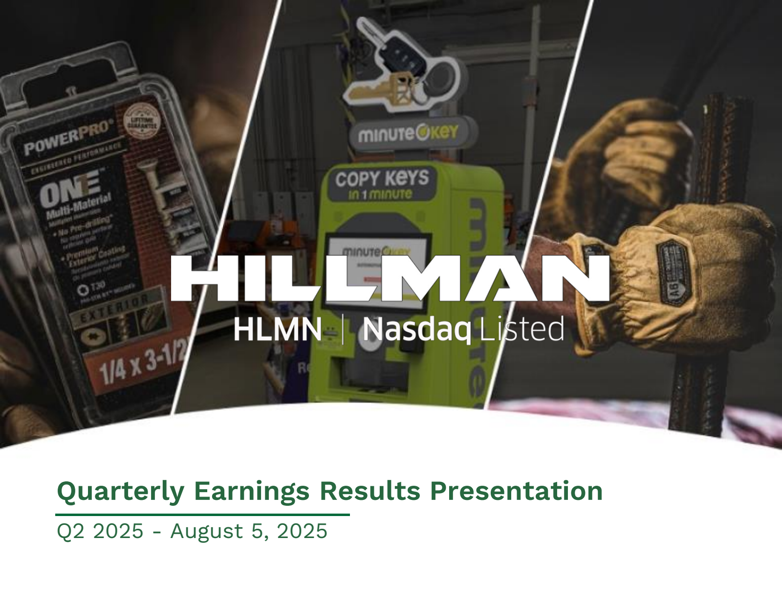 Hillman Solutions' Q2 2025 Slide Deck