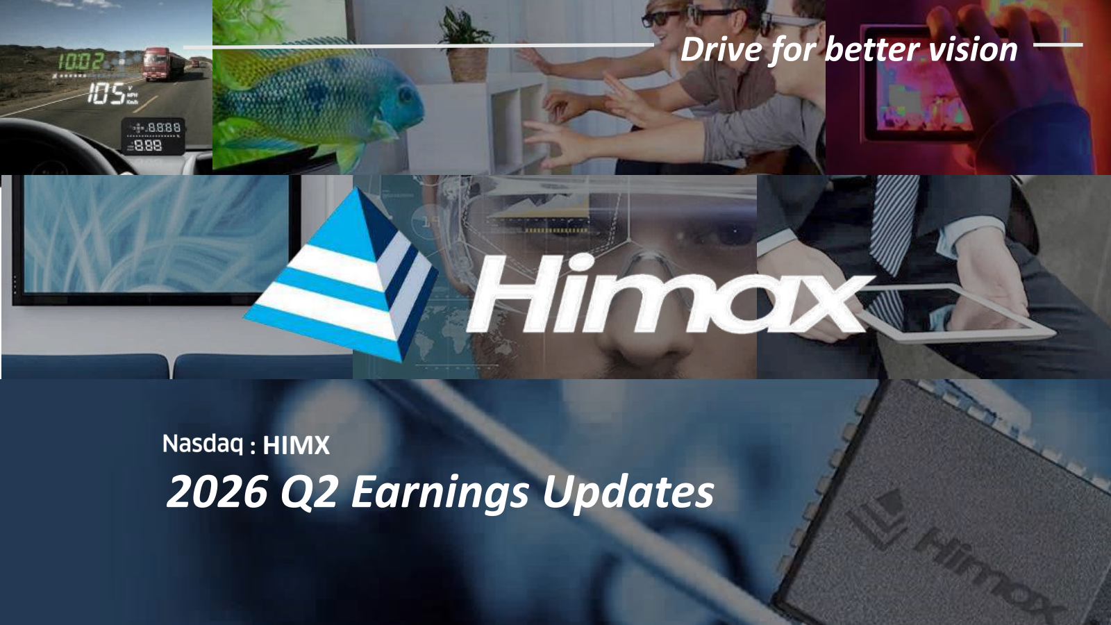 Himax Technologies' Q2 2026 Slide Deck