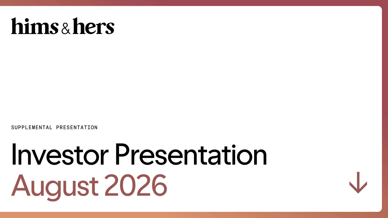 Hims & Hers Health's Q2 2026 Slide Deck