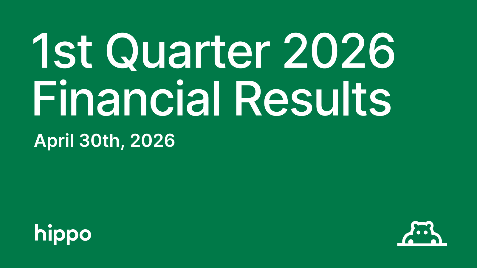 Hippo's Q1 2026 Slide Deck