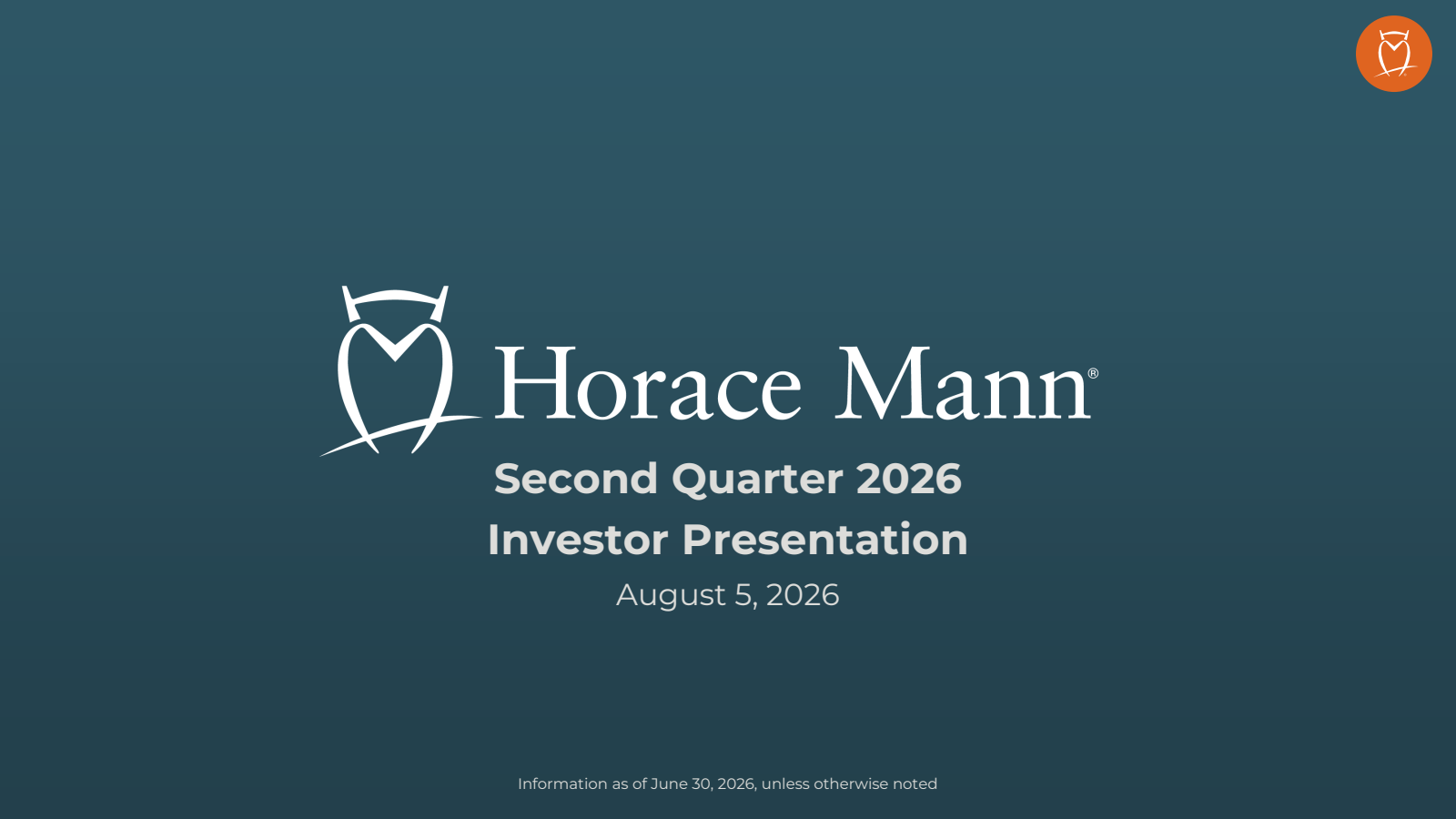 Horace Mann Educators' Q2 2026 Slide Deck
