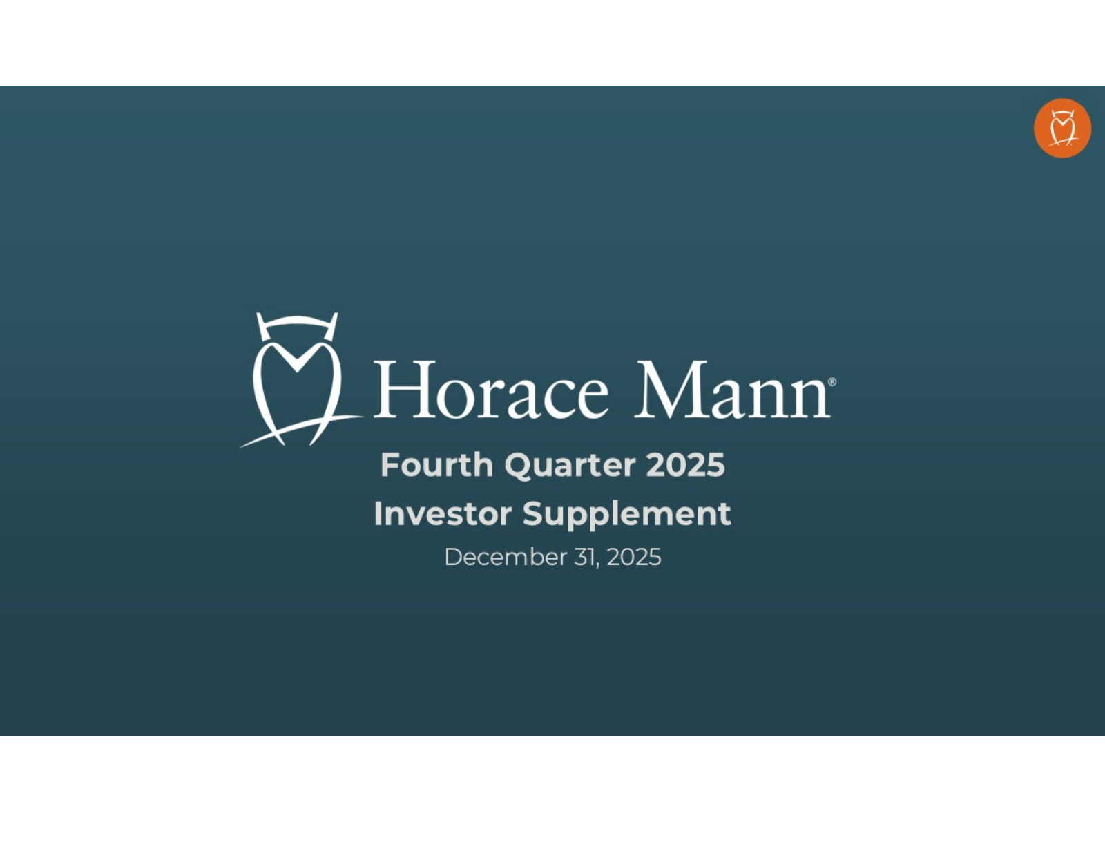 Horace Mann Educators' Q4 2025 Slide Deck