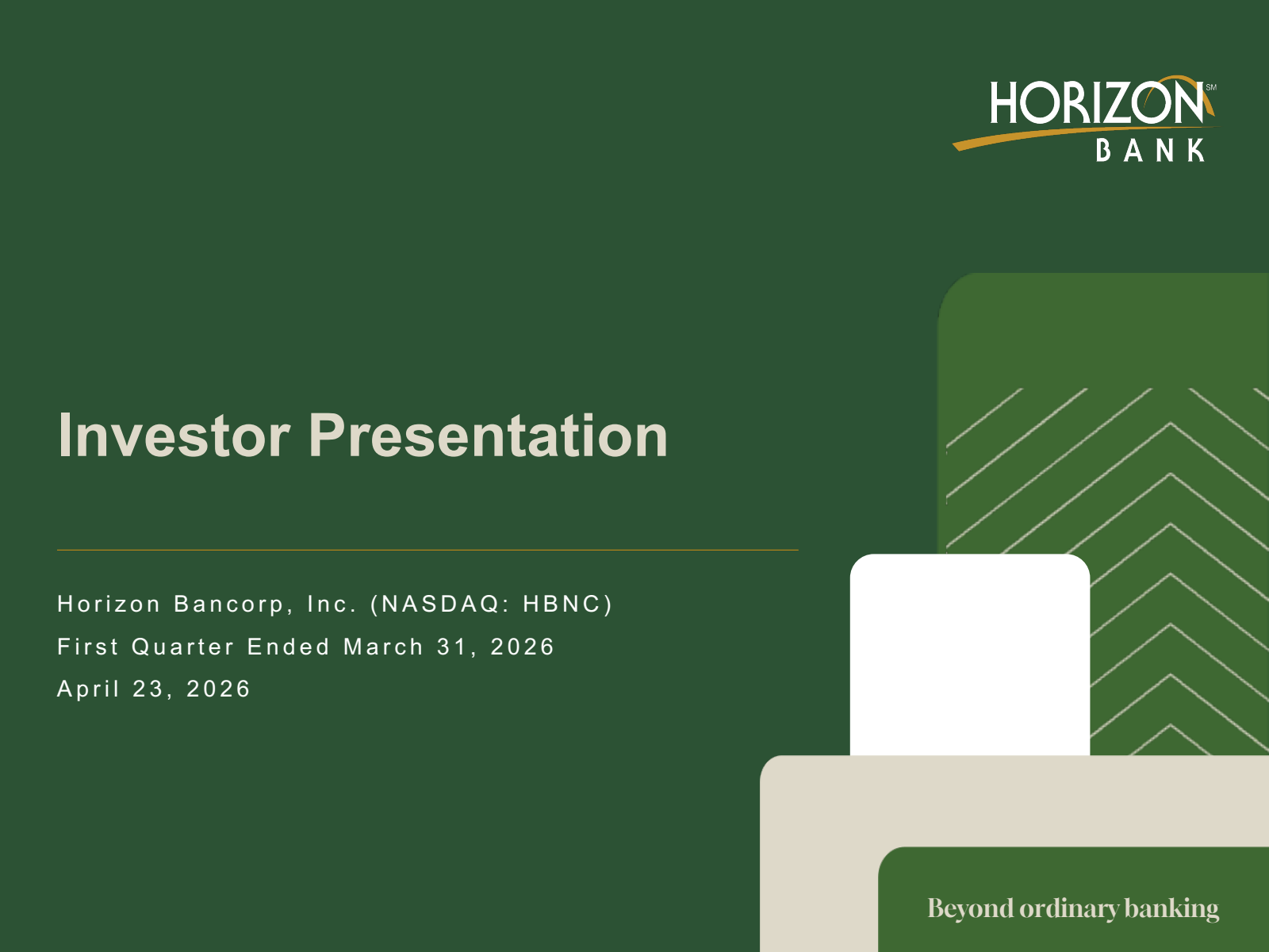 Horizon Bancorp (IN)'s Q1 2026 Slide Deck