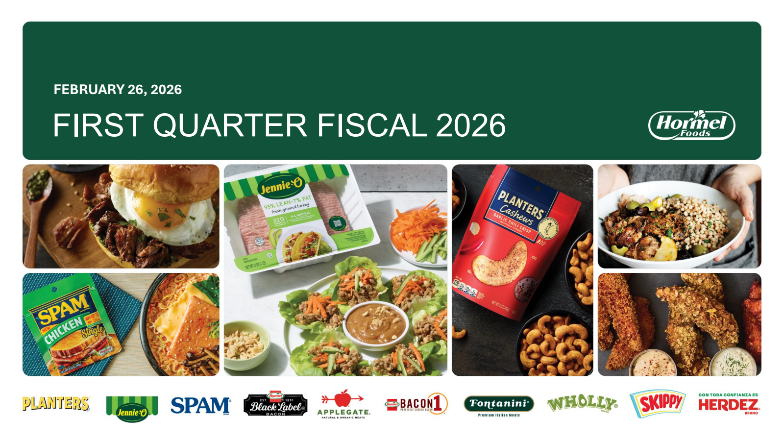 Hormel Foods' Q1 2026 Slide Deck