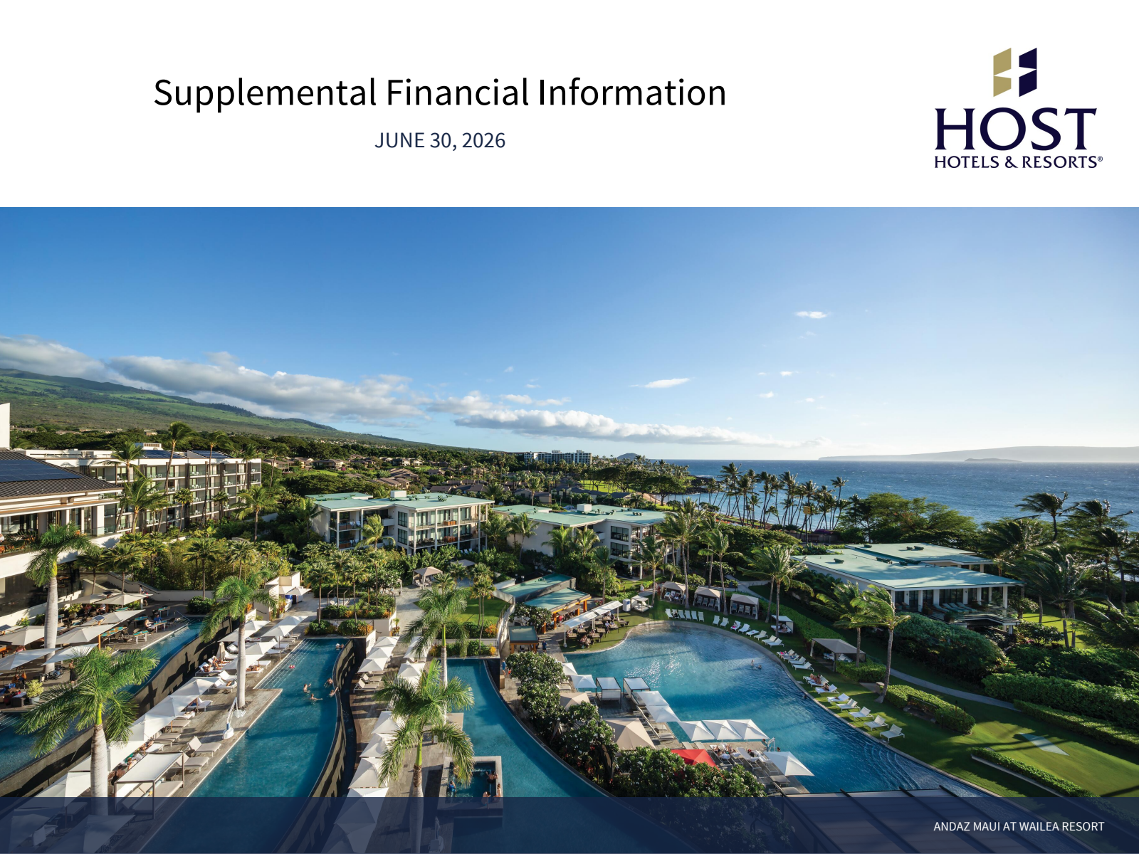 Host Hotels & Resorts' Q2 2026 Slide Deck