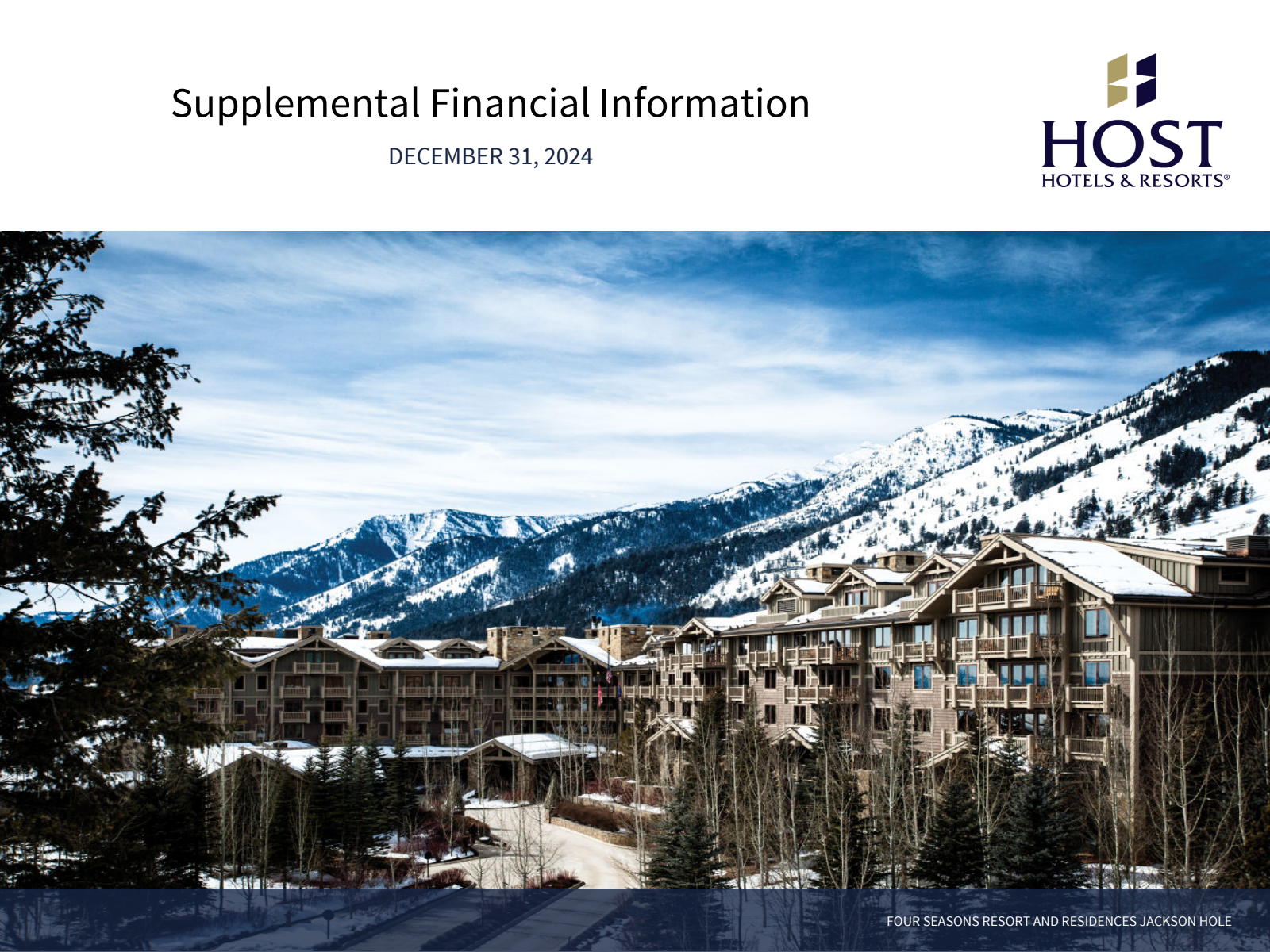 Host Hotels & Resorts' Q4 2024 Slide Deck