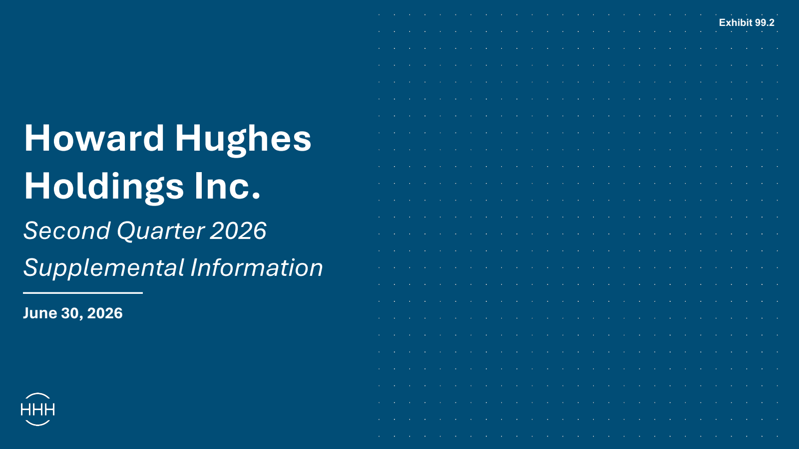 Howard Hughes' Q2 2026 Slide Deck