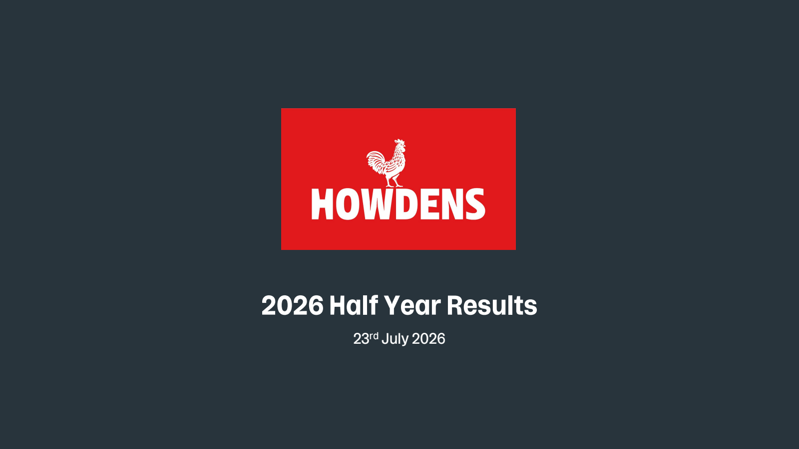 Howden Joinery Group's H1 2026 Slide Deck
