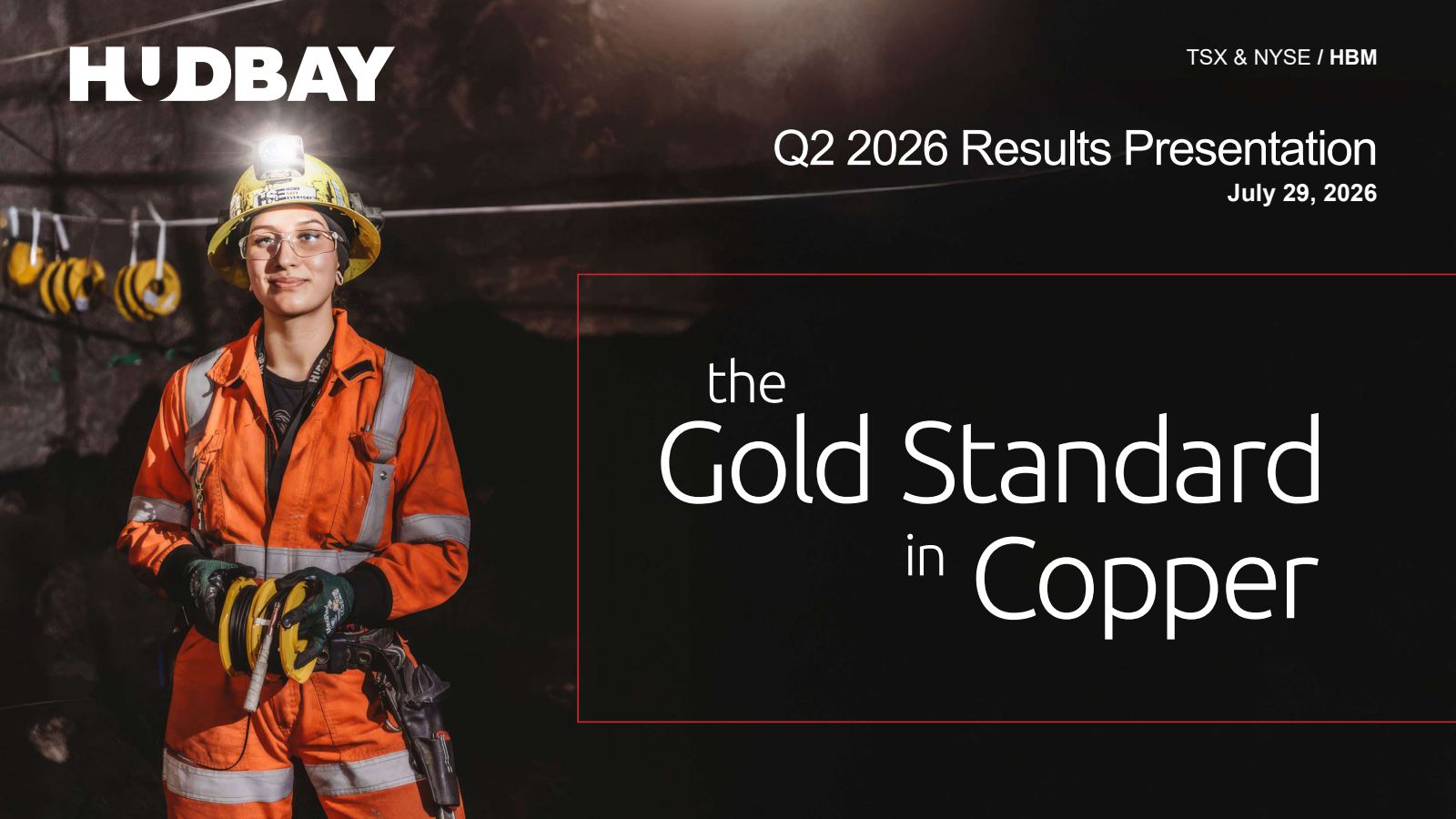 HudBay Minerals' Q2 2026 Slide Deck