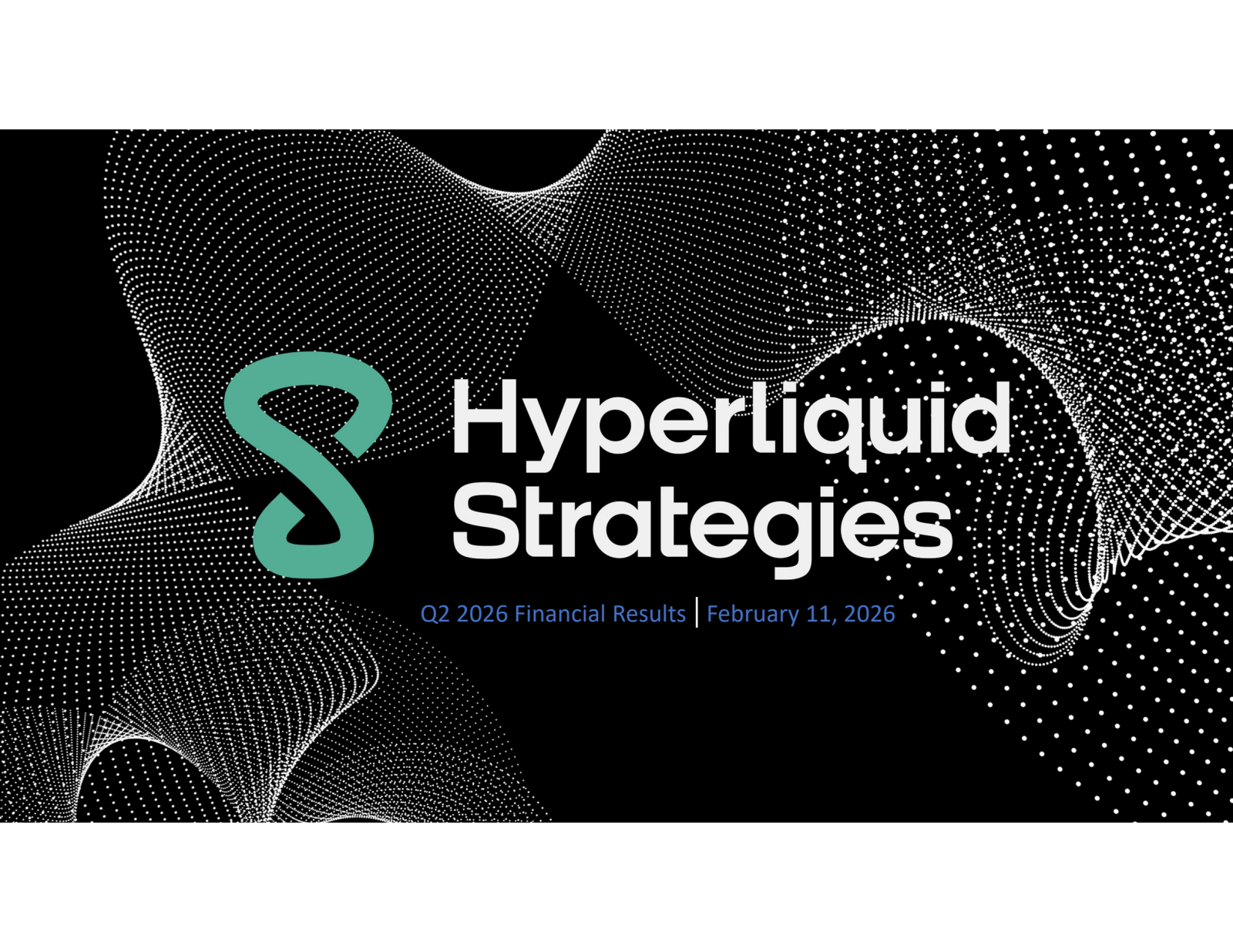 Hyperliquid Strategies' Q2 2026 Slide Deck