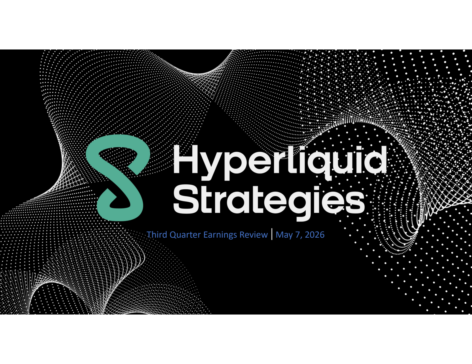 Hyperliquid Strategies' Q3 2026 Slide Deck