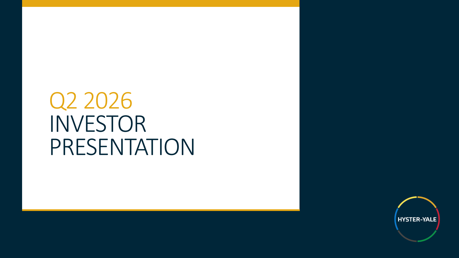Hyster-Yale's Q2 2026 Slide Deck