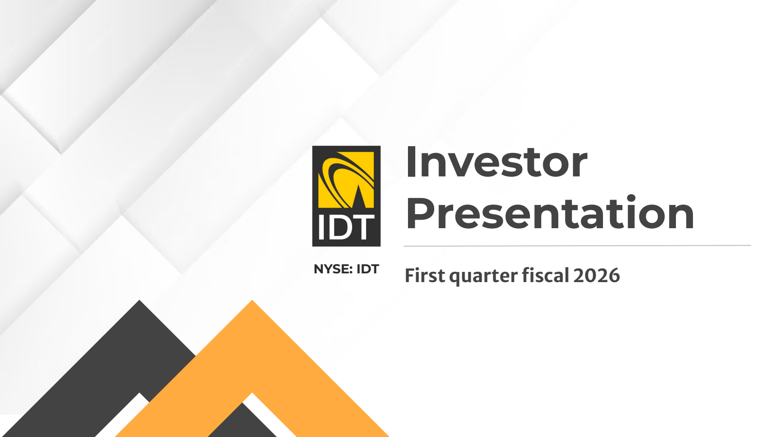 IDT's Q1 2026 Slide Deck