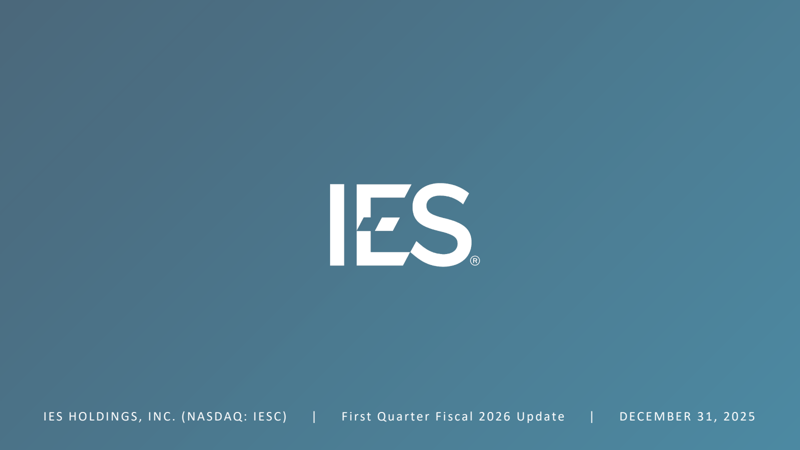 IES's Q1 2026 Slide Deck