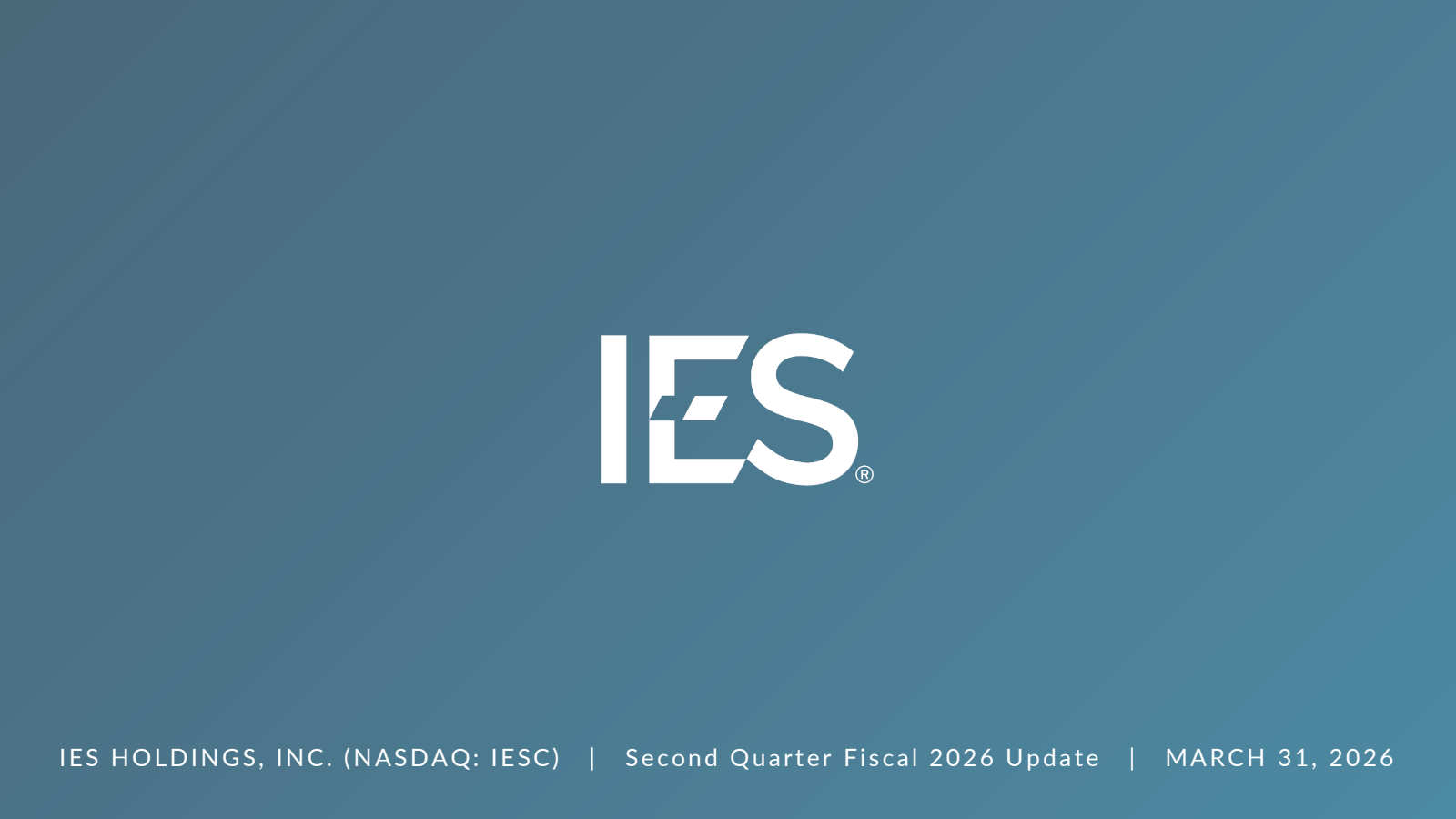 IES's Q2 2026 Slide Deck