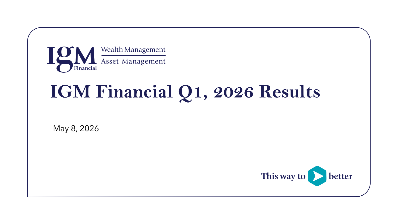 IGM Financial's Q1 2026 Slide Deck