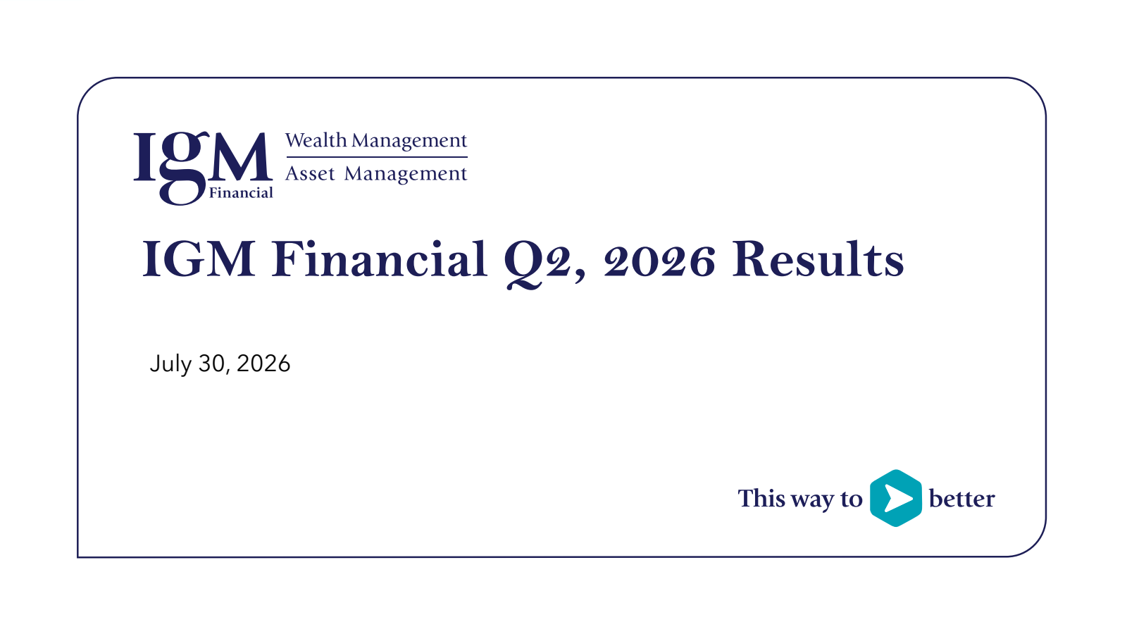 IGM Financial's Q2 2026 Slide Deck