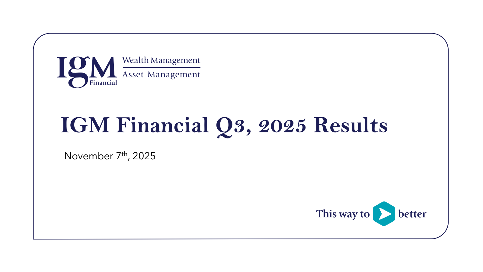 IGM Financial's Q3 2025 Slide Deck