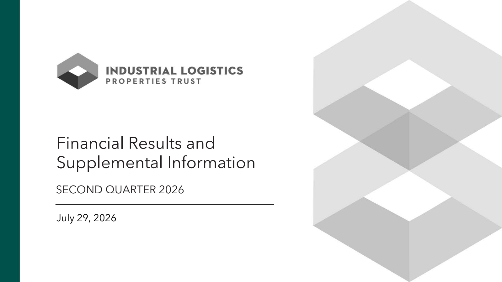 Industrial Logistics Properties Trust's Q2 2026 Slide Deck