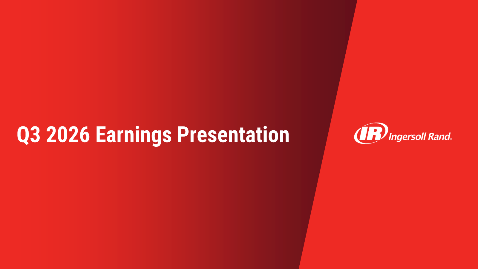 Ingersoll Rand's Q3 2026 Slide Deck