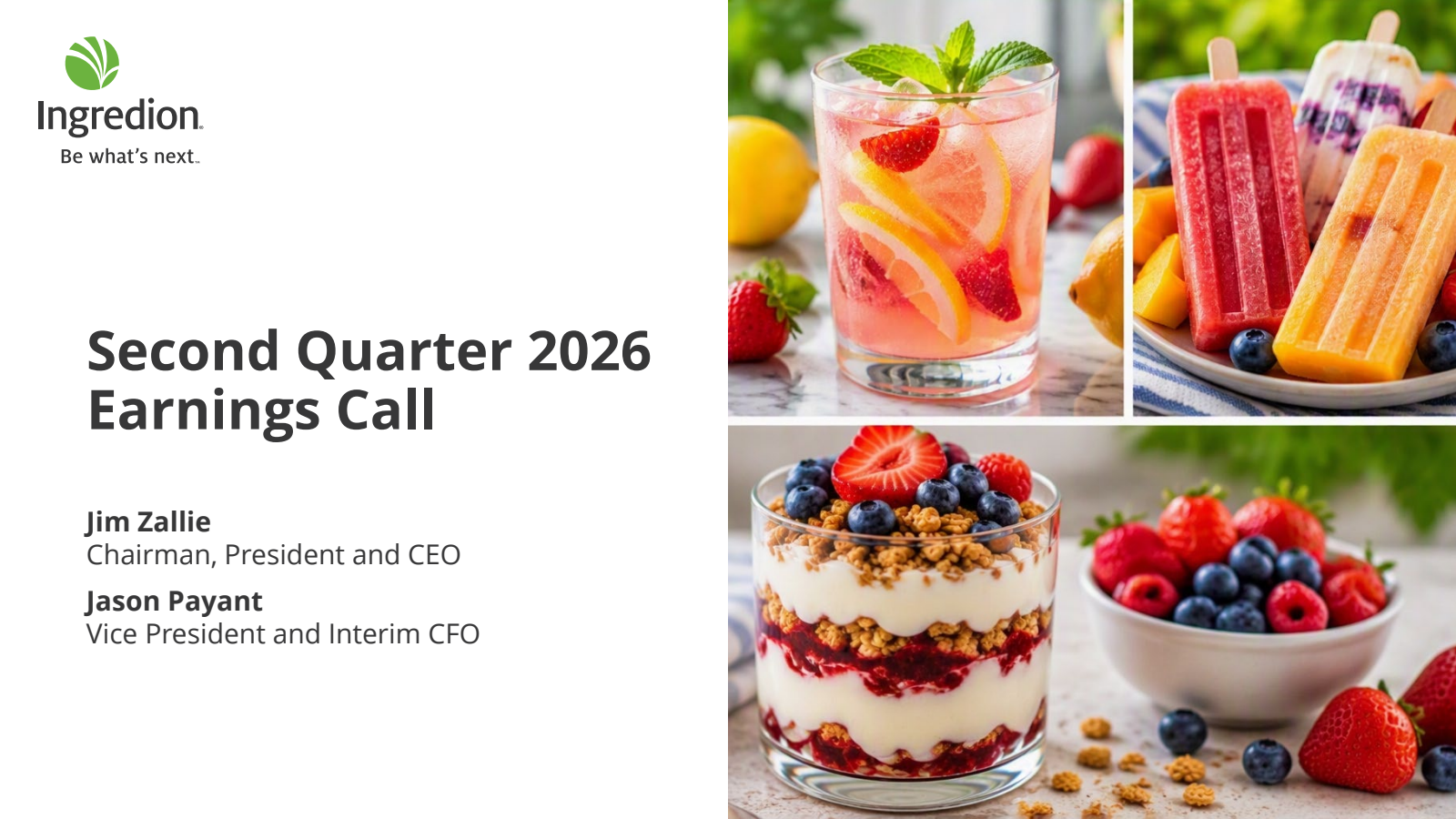 Ingredion's Q2 2026 Slide Deck