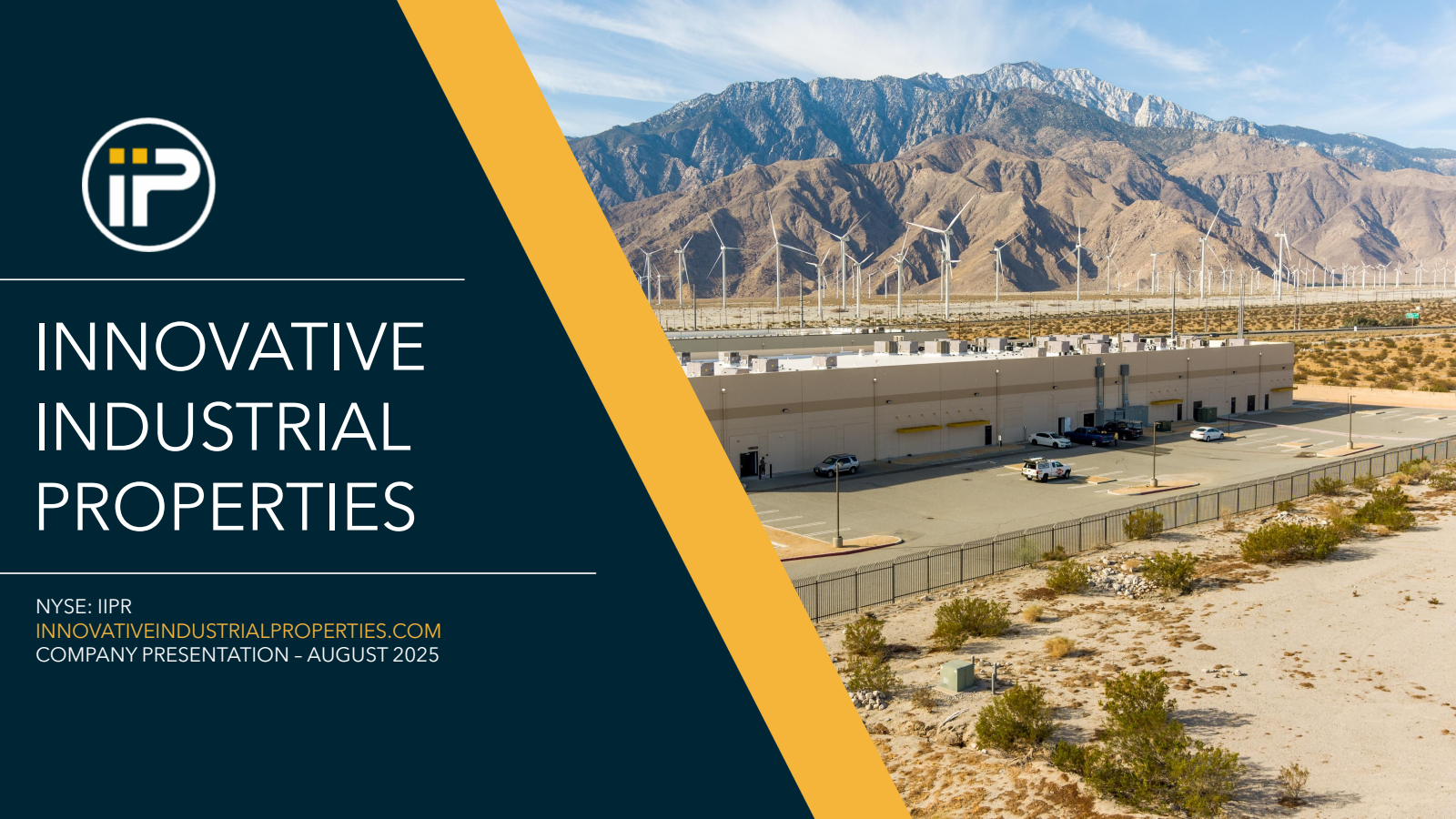 Innovative Industrial Properties' Q2 2025 Slide Deck