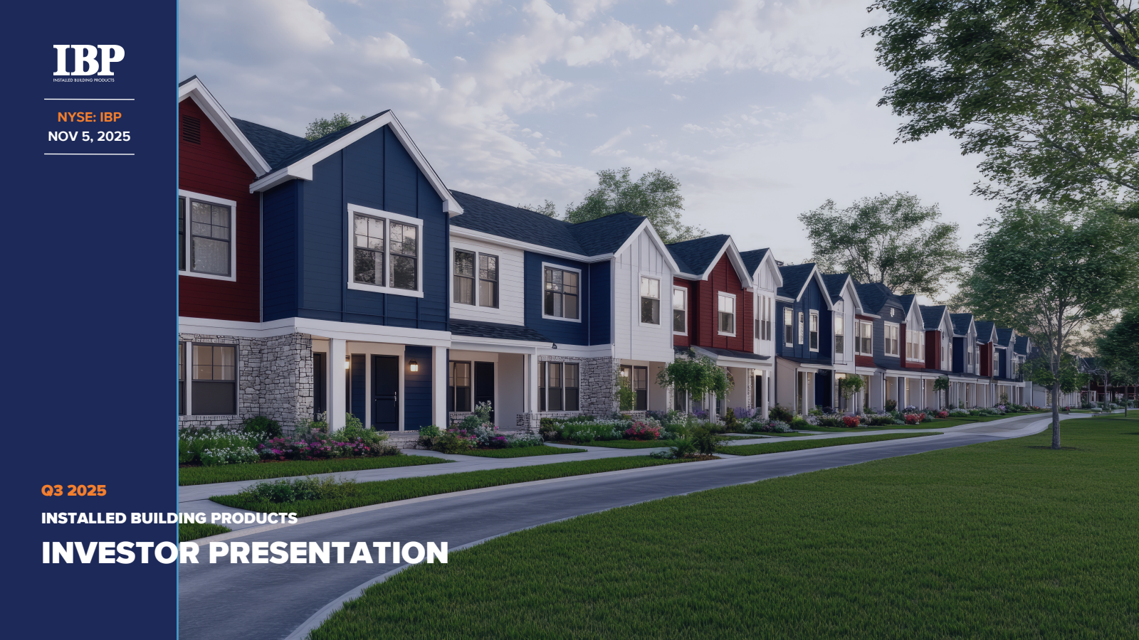 Installed Building Products' Q3 2025 Slide Deck